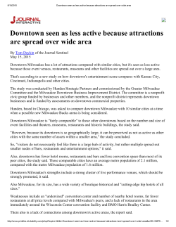 Downtown seen as less active because attractions are spread over