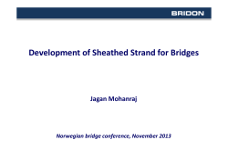 Development of Sheathed Strand for Bridges