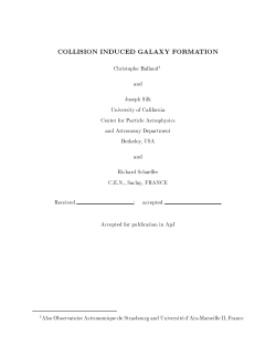 COLLISION INDUCED GALAXY FORMATION Christophe