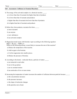 1. The energy of the activated complex in a chemical reaction _____