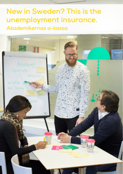 New in Sweden? This is the unemployment insurance.