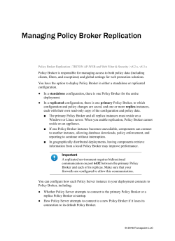 Managing Policy Broker Replication