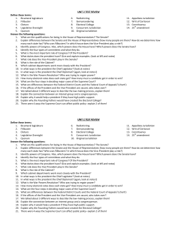 UNIT 2 TEST REVIEW Define these terms: 1. Bicameral legislature 2