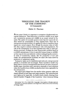 "Resolving The Tragedy Of The Commons" A Comment