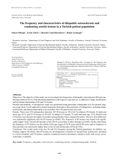 The frequency and characteristics of idiopathic osteosclerosis and