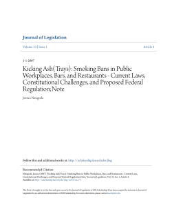 Kicking Ash(Trays): Smoking Bans in Public Workplaces, Bars, and