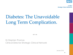Diabetes: The Unavoidable Long Term Complication.