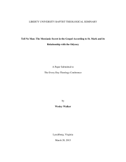 Tell No Man: The Messianic Secret in the Gospel According to St