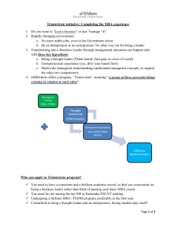 Triumvirate initiative: Completing the MBA experience 1. Do you