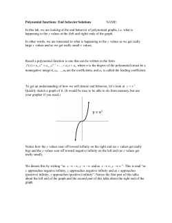 Polynomial functions: End behavior Solutions NAME: In this lab, we