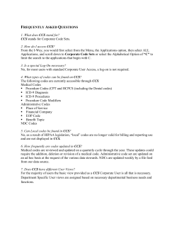 FREQUENTLY ASKED QUESTIONS 1. What does CCS stand for