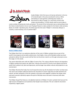 Avedis Zildjian I (the first) was an Armenian