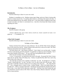 To Rake or Not to Rake&mdash;An Act of Kindness