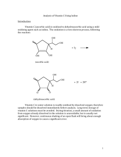 1 Analysis of Vitamin C Using Iodine Introduction Vitamin C