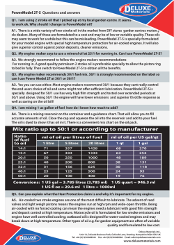 Mix ratio up to 50:1 or according to manufacturer