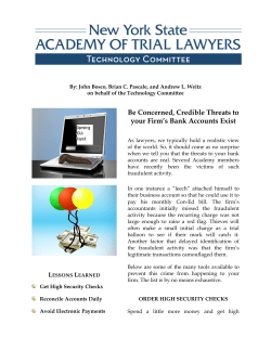 Be Concerned, Credible Threats to your Firm`s Bank Accounts Exist