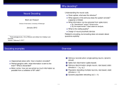 Neural Decoding Why decoding? Decoding examples Overview