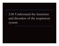 2.06 Understand the functions and disorders of the respiratory system