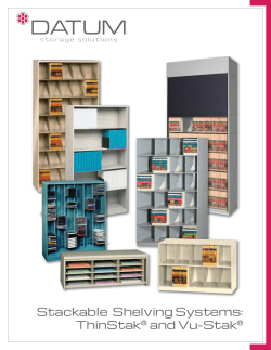 Stackable Shelving Systems: ThinStak&reg; and Vu