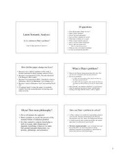 Latent Semantic Analysis: 10 questions What is Plato`s problem? Oh