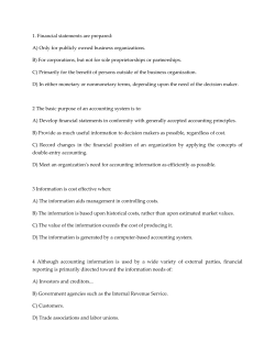 1. Financial statements are prepared: A) Only for publicly