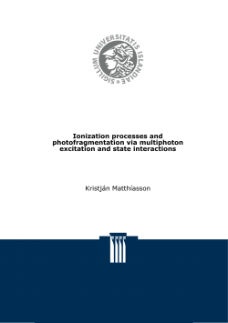 Ionization processes and photofragmentation via multiphoton