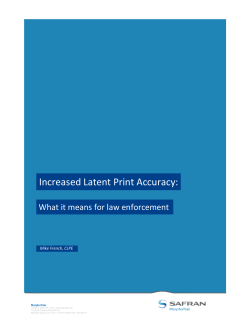 Increased Latent Print Accuracy: What it means for law enforcement