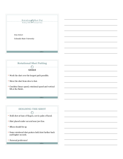 Rotational Shot Put Rotational Shot Putting HOLDING THE SHOT