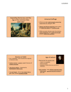 Expanding Democracy and the Age of the Common Man 1829