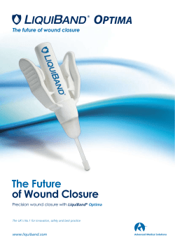 The Future of Wound Closure