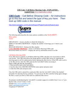 CBS Code &ndash; Call Before Showing Code &ndash; for instructions go