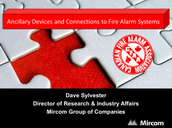 Ancillary Devices and Connections to Fire Alarm Systems By: David