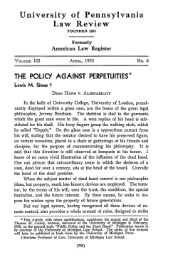 Policy Against Perpetuities - Penn Law: Legal Scholarship Repository