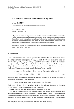 THE SINGLE SERVER SEMI-MARKOV QUEUE 1
