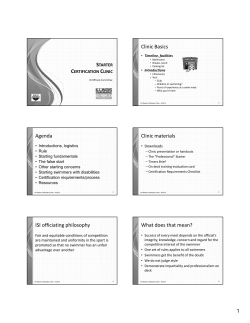 Clinic Basics Agenda Clinic materials ISI