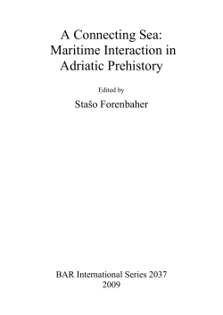 A Connecting Sea: Maritime Interaction in Adriatic Prehistory