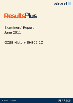 Examiners` Report June 2011 GCSE History 5HB02 2C