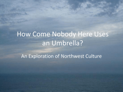 How Come Nobody Here Uses an Umbrella?