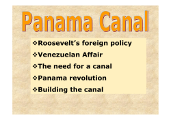 Roosevelt`s foreign policy Venezuelan Affair The need for a canal