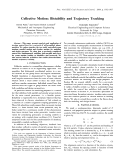 Collective Motion: Bistability and Trajectory Tracking