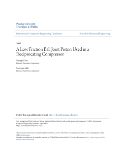A Low Friction Ball Joint Piston Used in a - Purdue e-Pubs