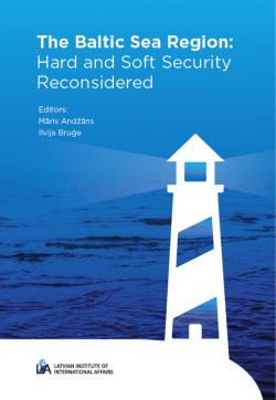 The Baltic Sea Region: Hard and Soft Security Reconsidered