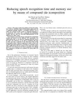 Reducing speech recognition time and memory use by means of