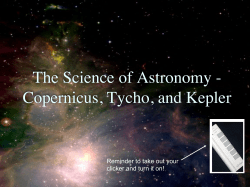 The Science of Astronomy - Copernicus, Tycho, and Kepler