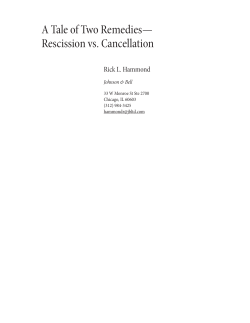 A Tale of Two Remedies&mdash;Rescission vs. Cancellation