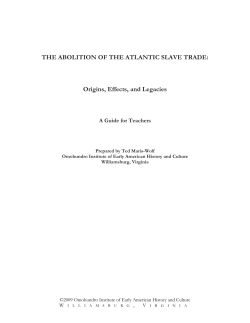 THE ABOLITION OF THE ATLANTIC SLAVE TRADE: Origins, Effects