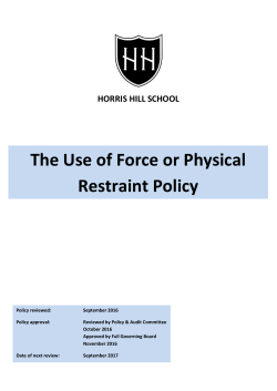 The Use of Force or Physical Restraint Policy
