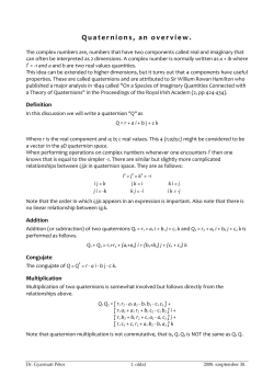 Quaternions, an overview.