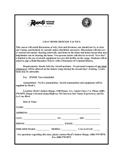 2-DAY HOME DEFENSE TACTICS This course will entail