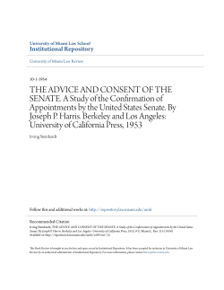 THE ADVICE AND CONSENT OF THE SENATE. A Study of the